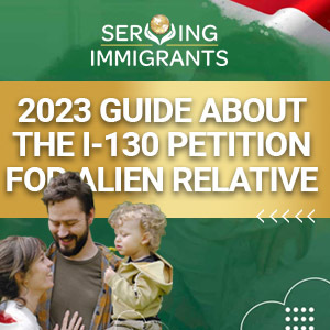 A banner with 2023 guide for i-130 petition - Serving Immigrants